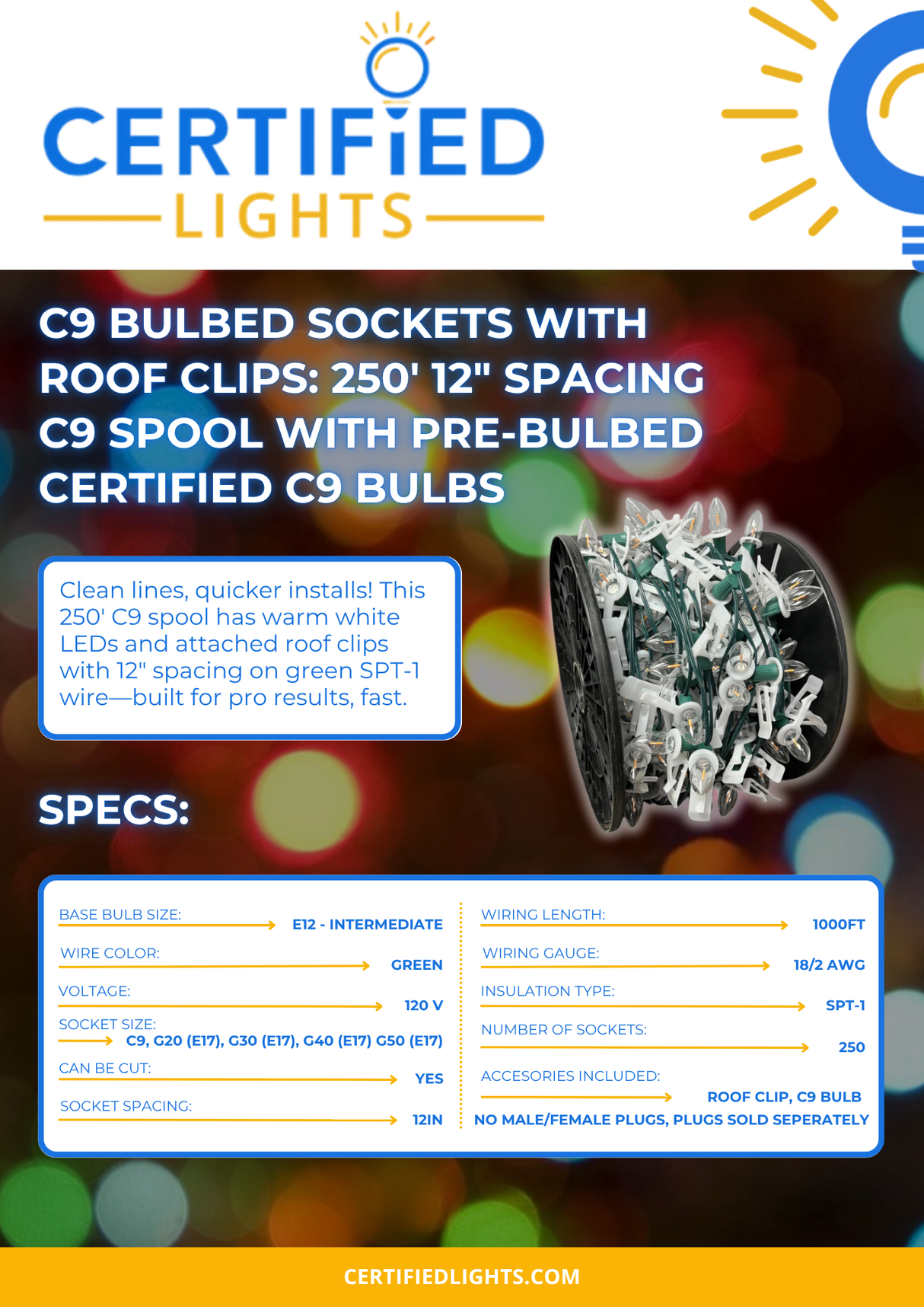 C9 Spool with Pre-Bulbed Certified C9 Bulbs with attached Roof Clips, SPT-1 Green Wire